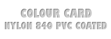 Colour card Nylon 840 PVC coated
