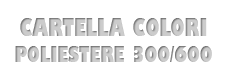 Cartella colori Poliestere 300/600
